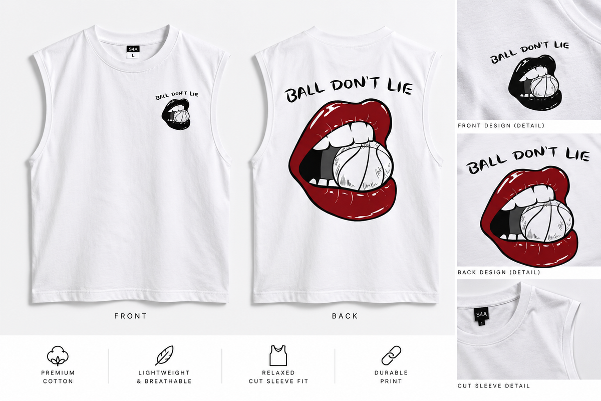 S4A Ball Don't Lie white cut-sleeve T-shirt front and back mockup