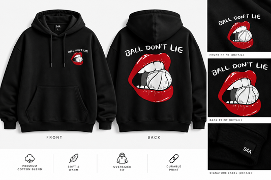 S4A Ball Don't Lie black oversized hoodie front and back design mockup